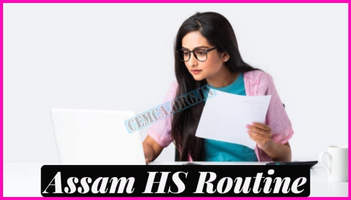 Assam HS Routine 2023