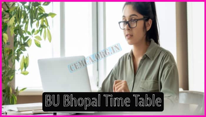 BU Bhopal Time Table 2024
