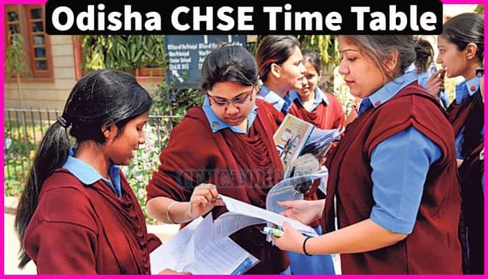 Odisha CHSE Time Table 2024