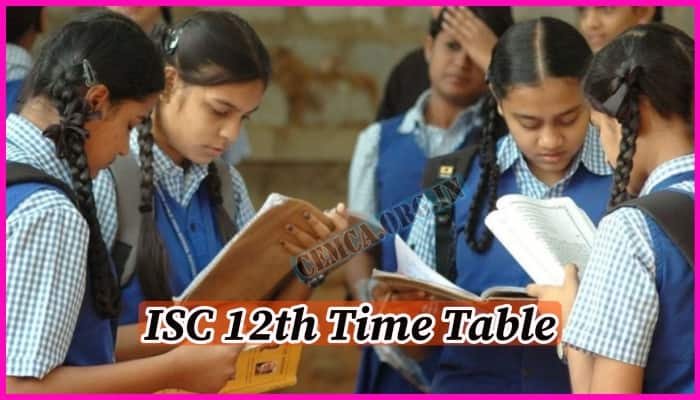 ISC 12th Time Table 2024