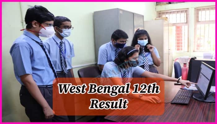 West Bengal 12th Result 2024