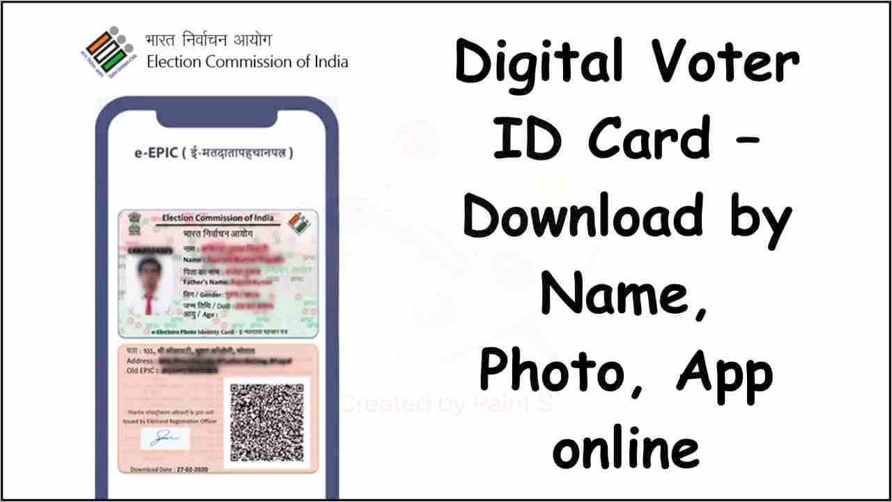 Digital Voter ID Card Download by Name, Photo, App online