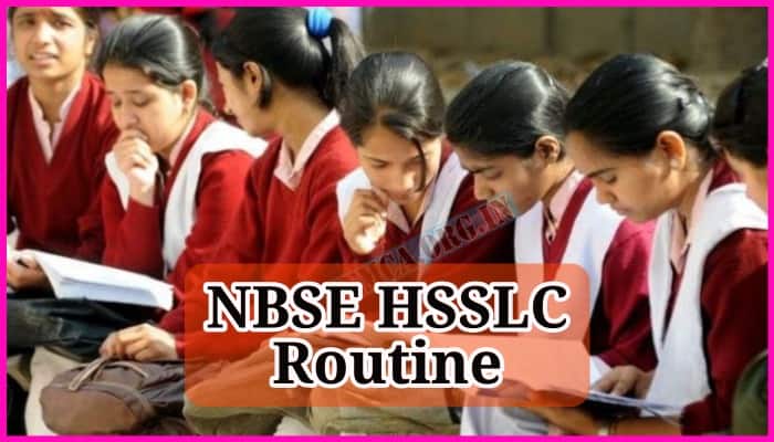NBSE HSSLC Exam Routine 2024