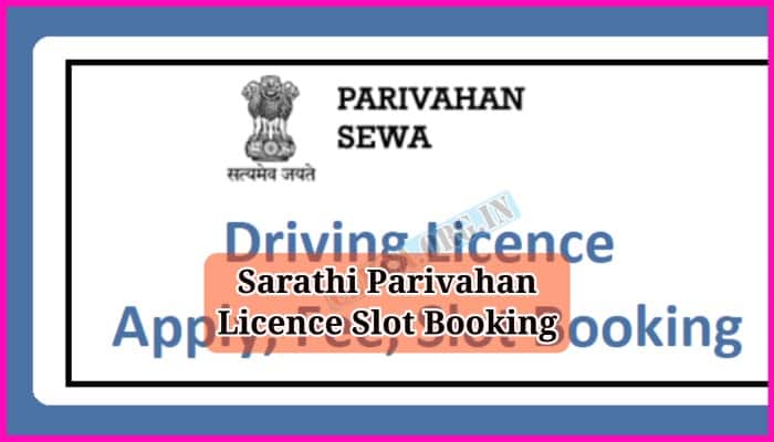 Sarathi Parivahan Licence Slot Booking 2023
