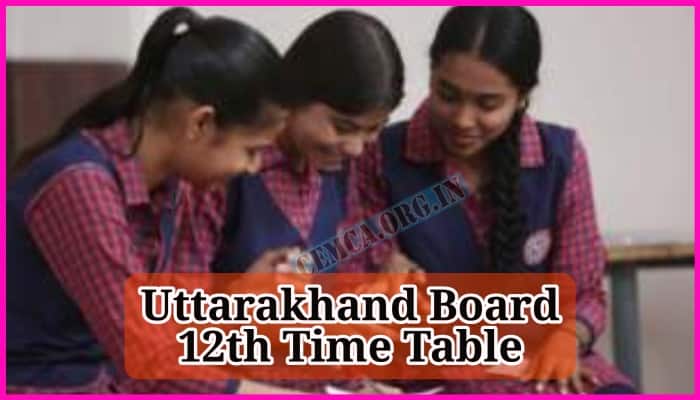 Uttarakhand Board 12th Time Table 2024