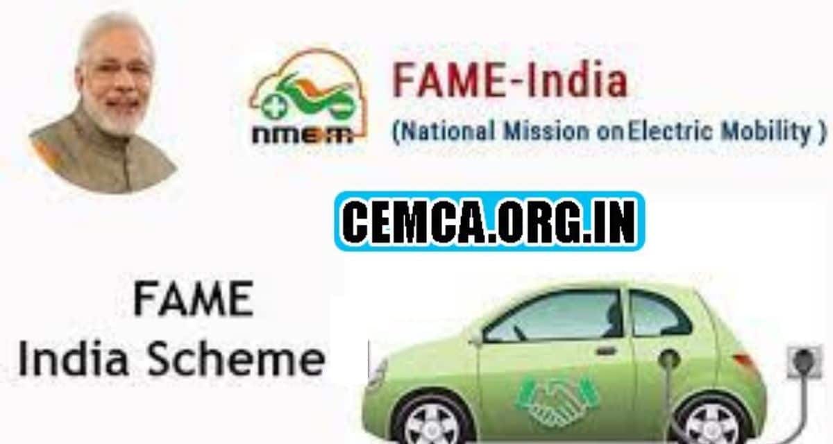 Fame India Scheme 2022