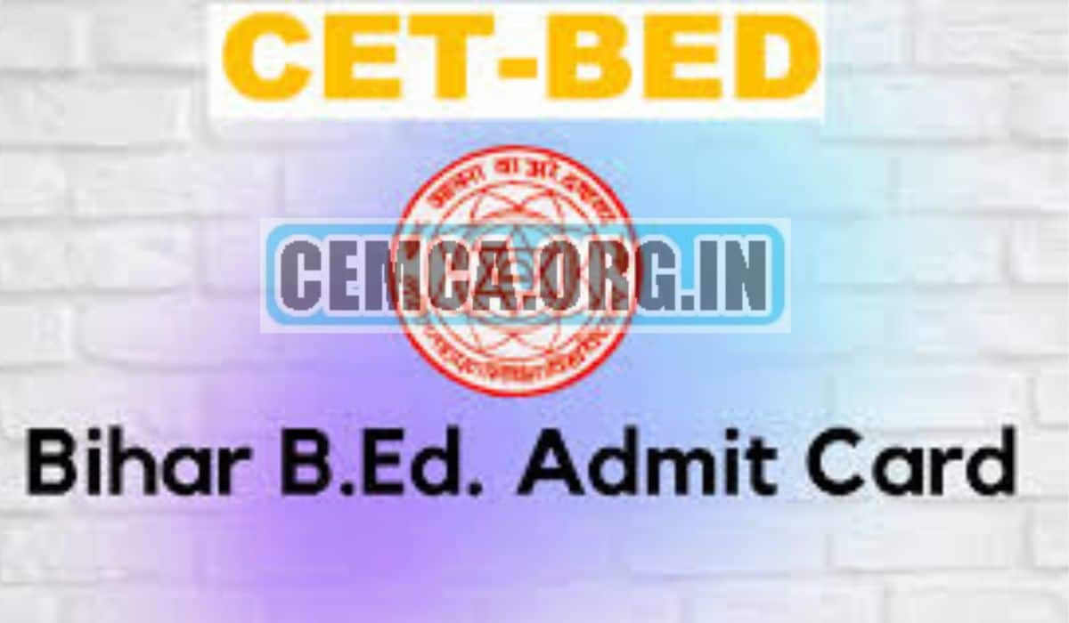 Bihar B.Ed CET Admit Card 2022