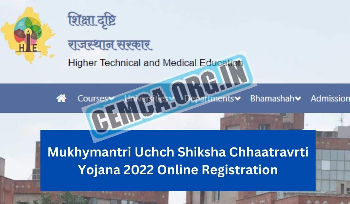 Mukhymantri Uchch Shiksha Chhaatravrti Yojana 2022 Online Registration