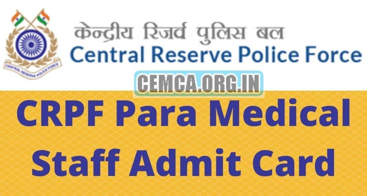CRPF Paramedical Staff Admit Card