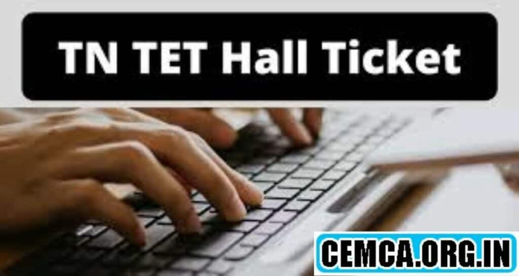 TNTET Hall Ticket 2024 Check Exam Date & Exam Center List trb.tn.nic.in