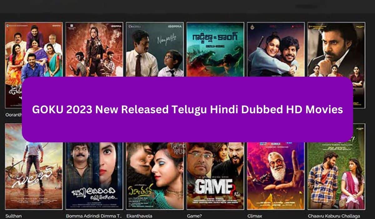 GOKU 2023 New Released Telugu Hindi Dubbed HD Movies