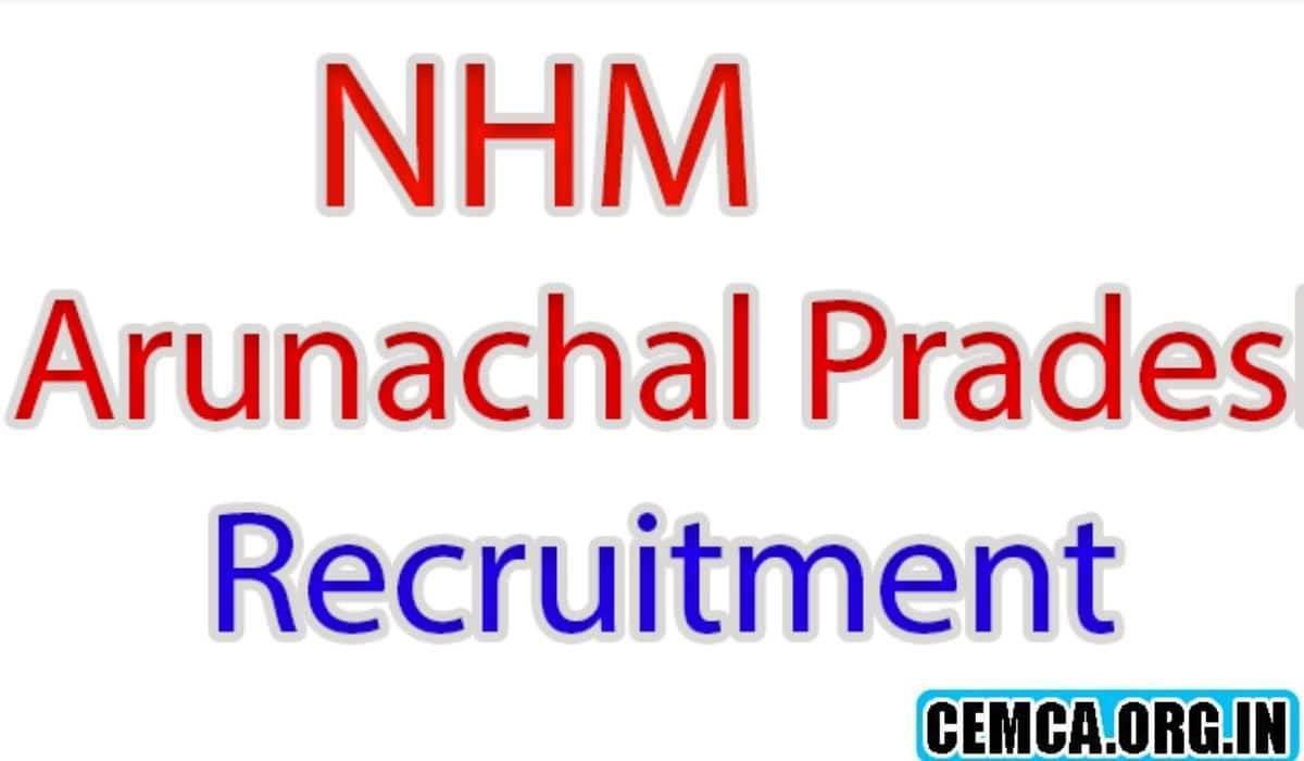 NHM Arunachal Pradesh Recruitment 2023