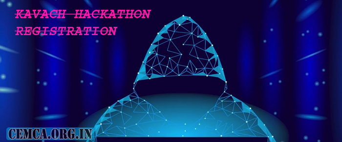 Kavach Hackathon Registration 2023
