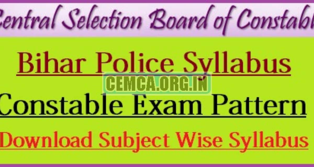 Bihar Police Exam Syllabus 2023 