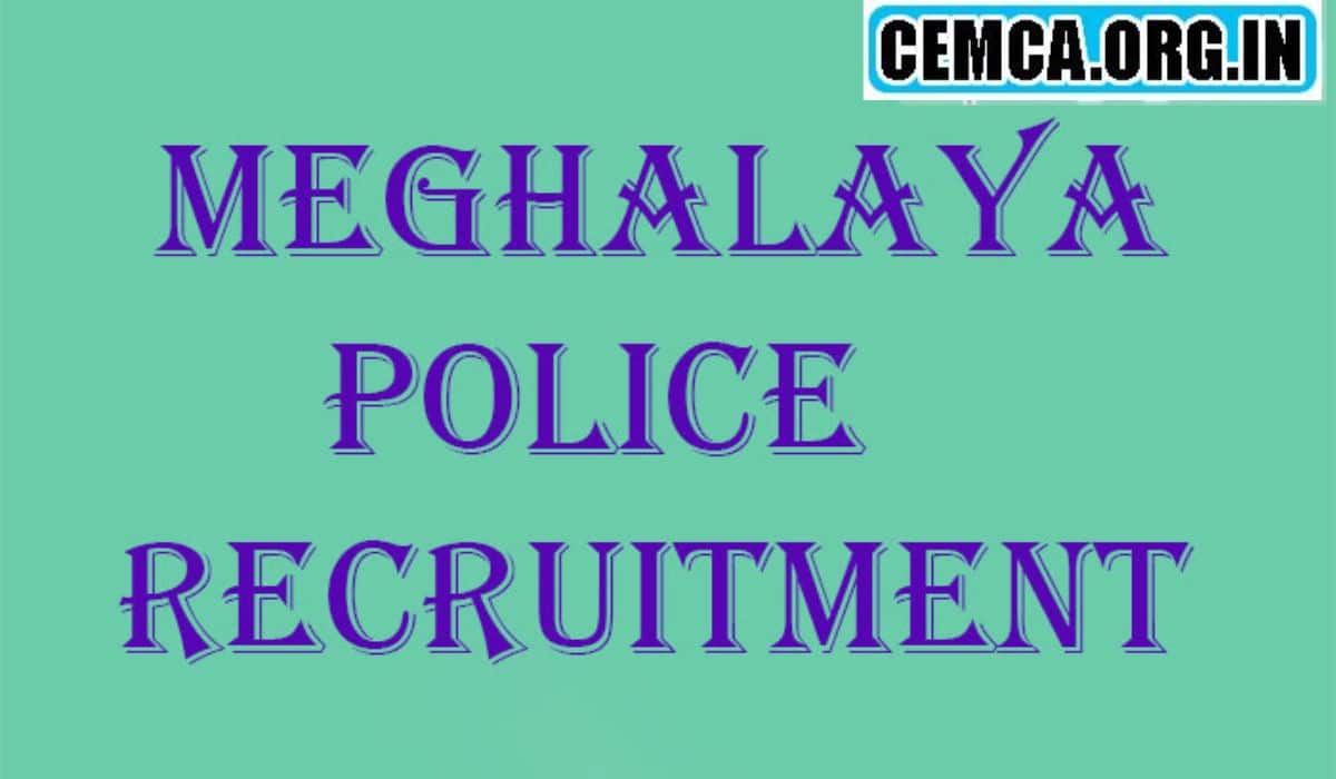 Meghalaya Police Recruitment 2024