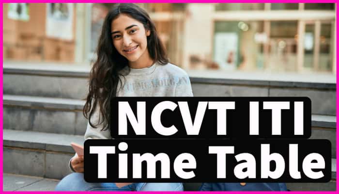 NCVT ITI Time Table