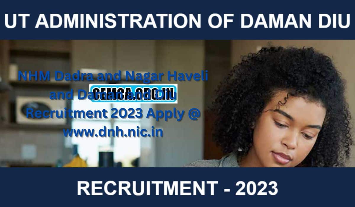 NHM Dadra and Nagar Haveli and Daman and Diu Recruitment 2024 Apply @ www.dnh.nic.in