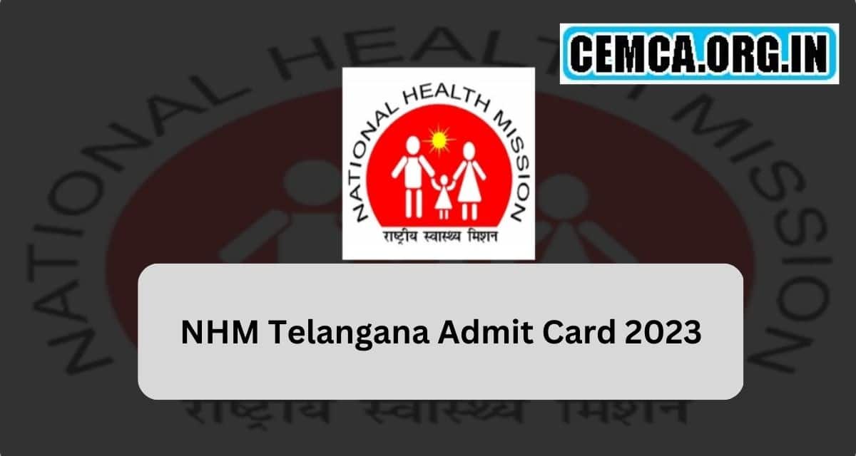 NHM Telangana Admit Card 2024