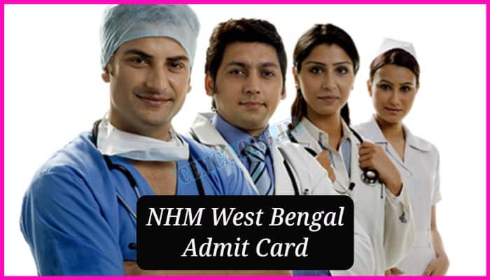 NHM West Bengal Admit Card 2024