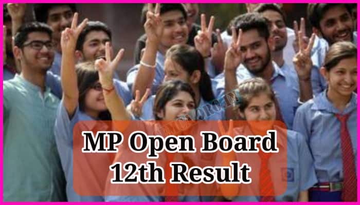 MP Open Board 12th Result 2024
