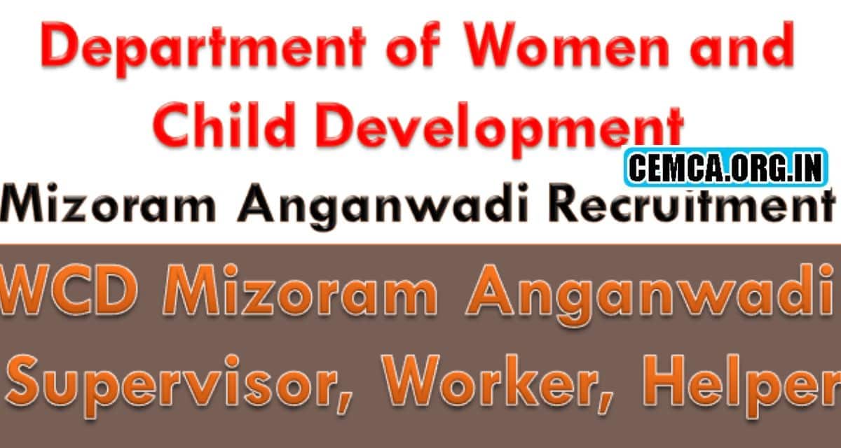 Mizoram Anganwadi Recruitment 2024