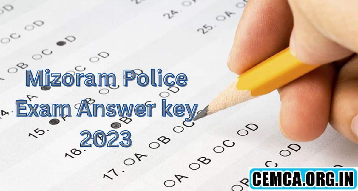 Mizoram Police Exam Answer key 2023
