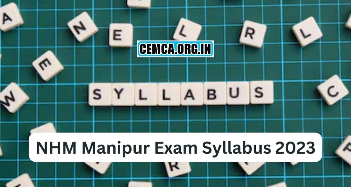 NHM Manipur Exam Syllabus 2023