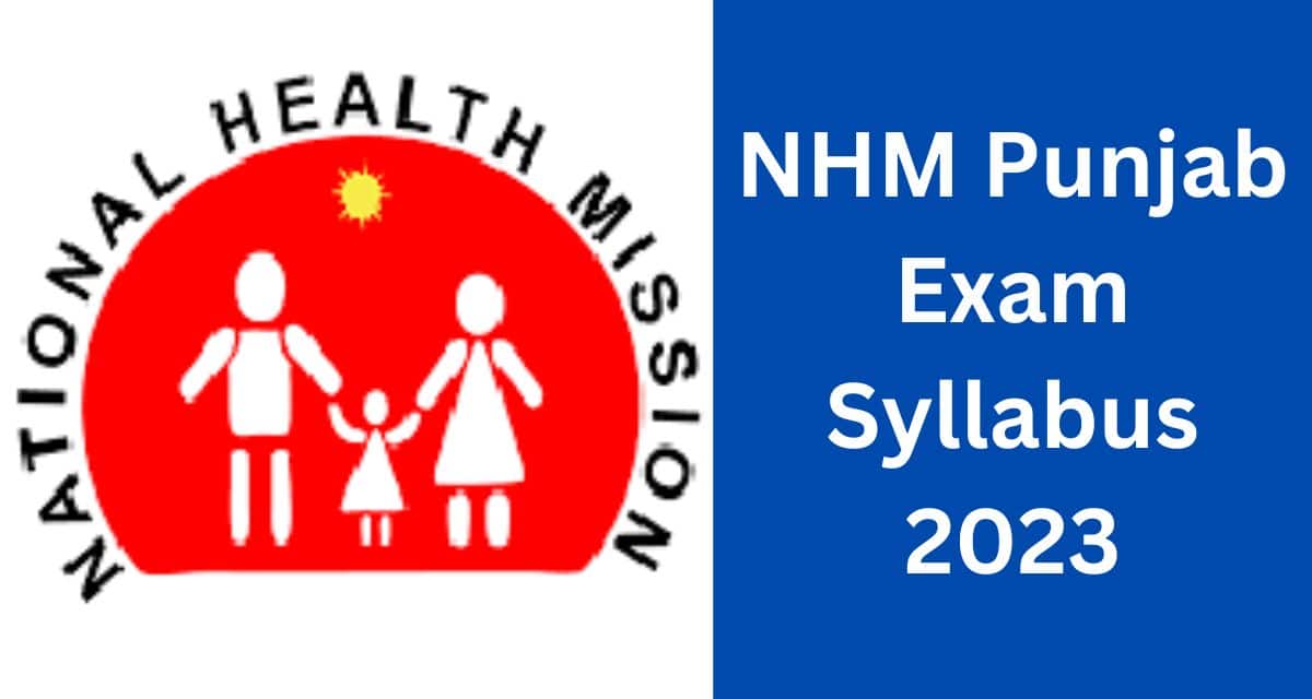 NHM Punjab Exam Syllabus 2023