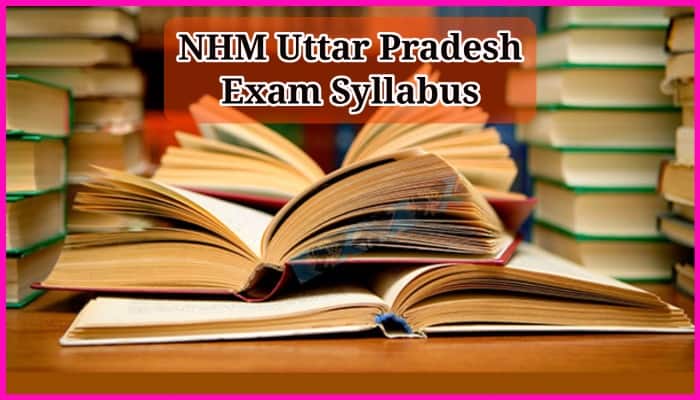 NHM Uttar Pradesh Exam Syllabus 2024