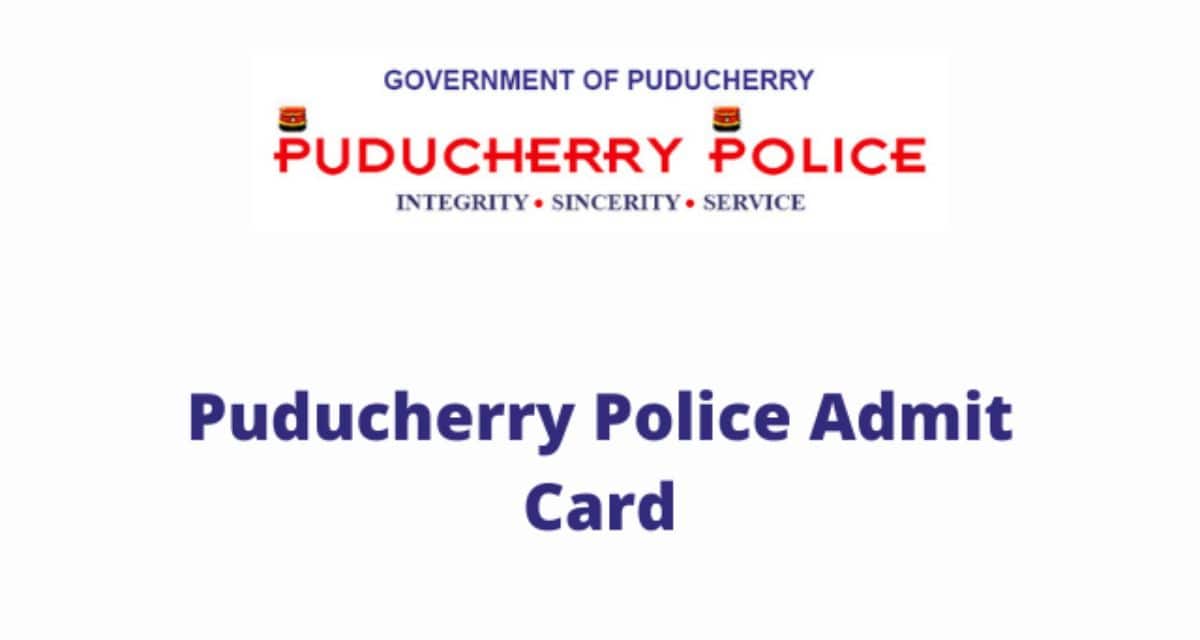 Puducherry Police Admit Card 2023
