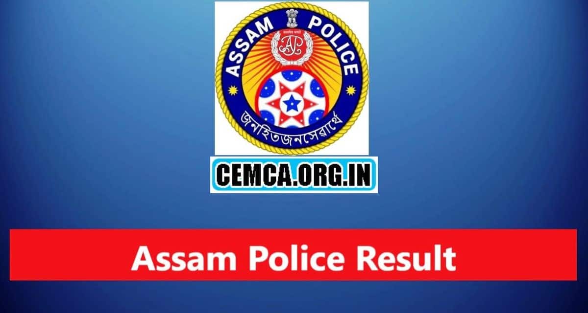 Assam Police Result 2024 SLPRB Assam Police Cutoff & Merit PDF