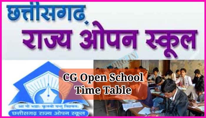 CG Open School Time Table 2024