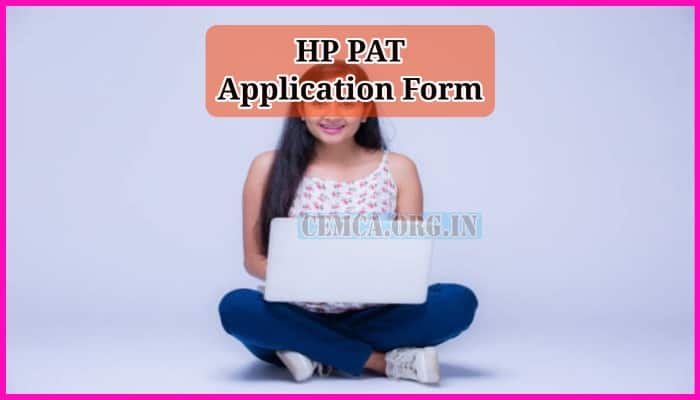 HP PAT Application Form 2023