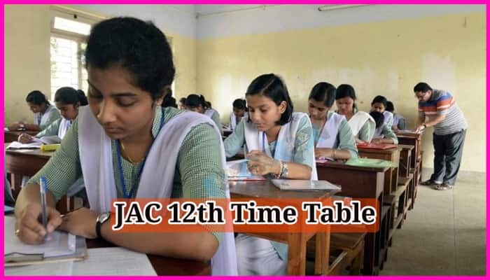 JAC 12th Time Table 2024