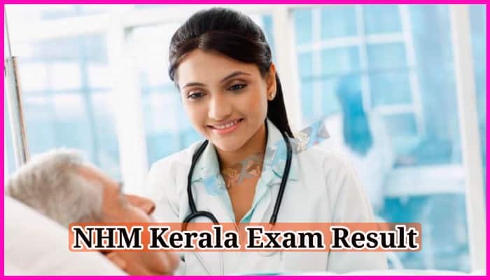 NHM Kerala Exam Result 2024