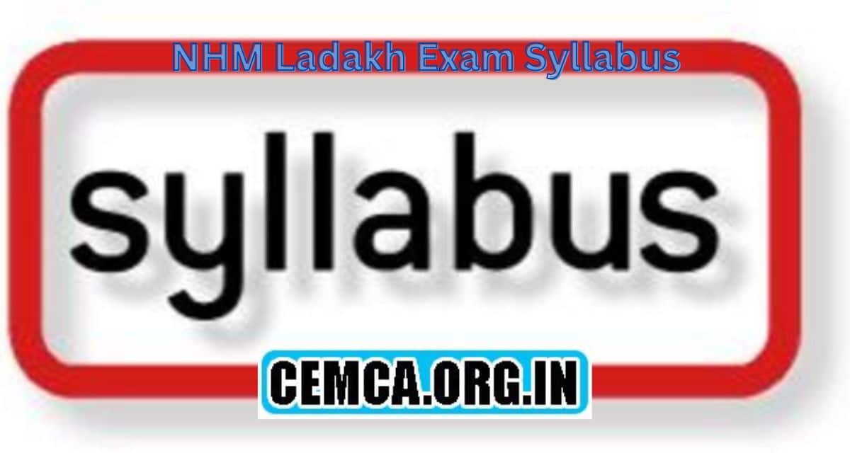 NHM Ladakh Exam Syllabus 2024