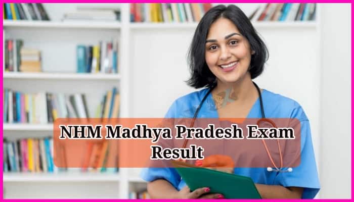 NHM Madhya Pradesh Exam Result 2023