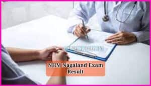 NHM Nagaland Exam Result 2024