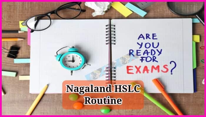 Nagaland HSLC Routine 2024