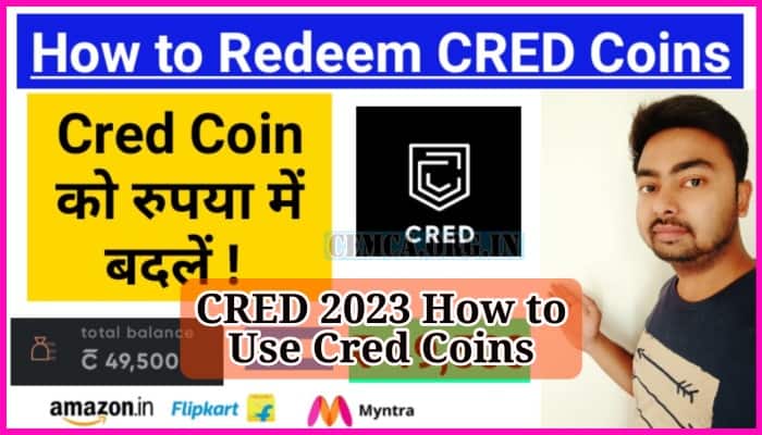 CRED 2023 How to Use Cred Coins