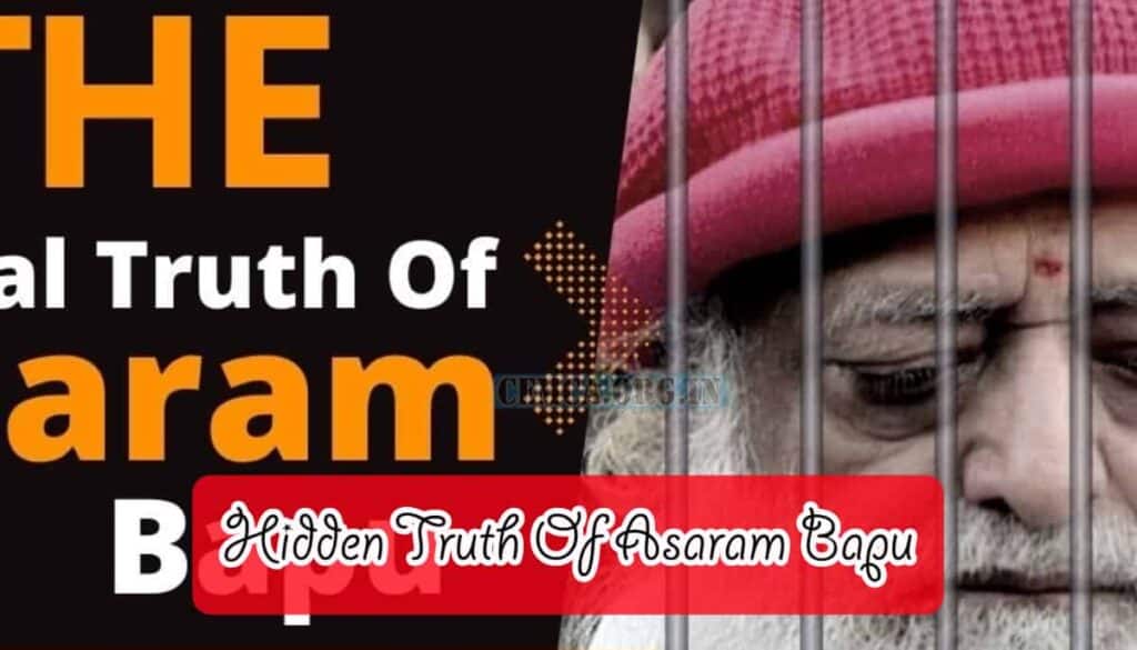 Hidden Truth Of Asaram Bapu