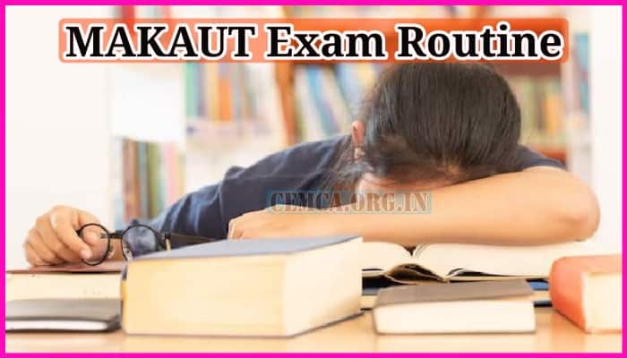 MAKAUT Exam Routine 2024