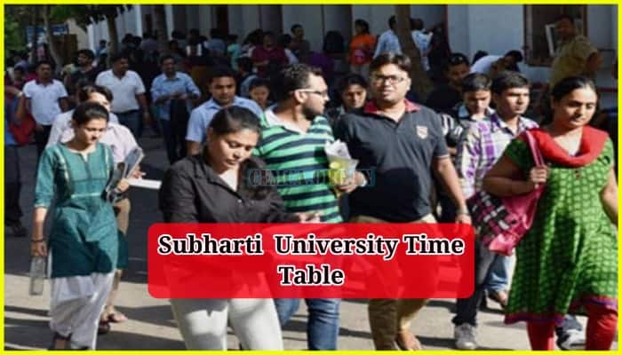 Subharti University Time Table