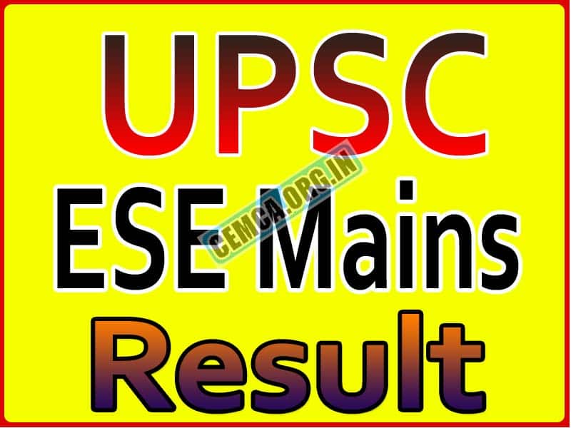UPSC ESE Mains Result 2024 upsc.gov.in Cut Off Marks, Selection List