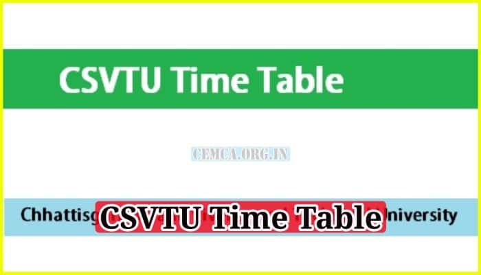 CSVTU Time Table