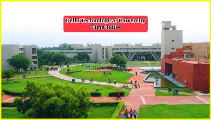Delhi Technological University Time Table