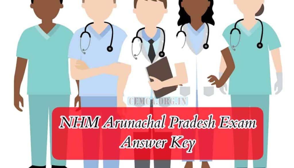 NHM Arunachal Pradesh Exam Answer Key