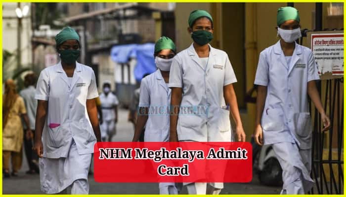 NHM Meghalaya Admit Card