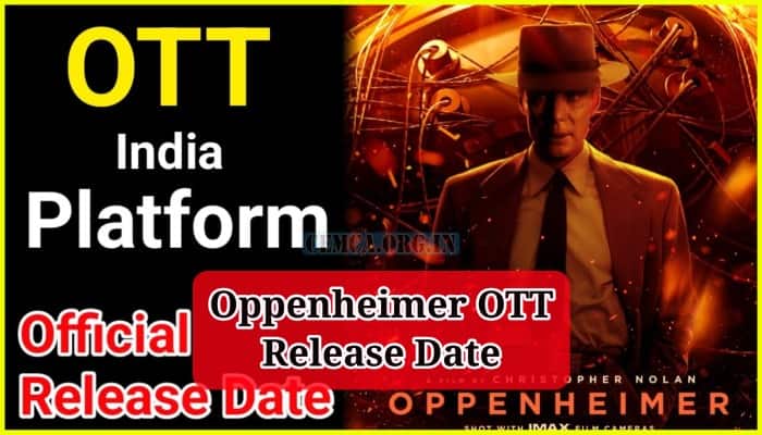 Oppenheimer OTT Release Date