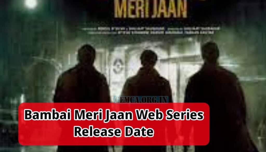 Bambai Meri Jaan Web Series Release Date